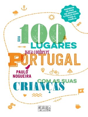 cover image of 100 Lugares Para Conhecer Portugal Com as Suas Crianças